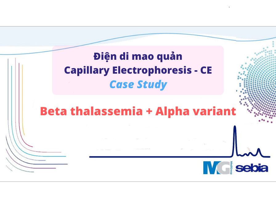 CE Case study Beta thalassemia Alpha variant