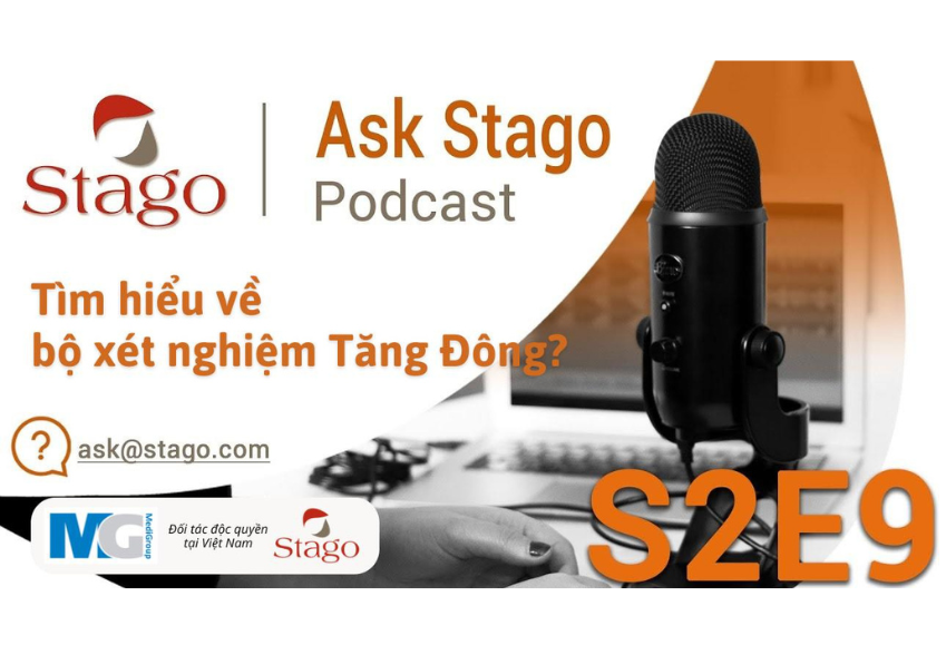 Stago podcast - Tìm hiểu về bộ xét nghiệm tăng đông